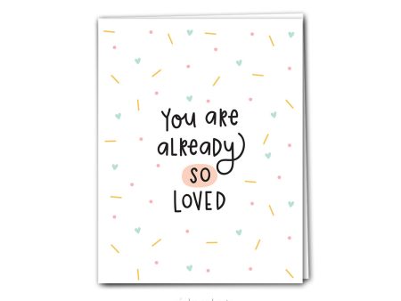 Card - Already So Loved Online now